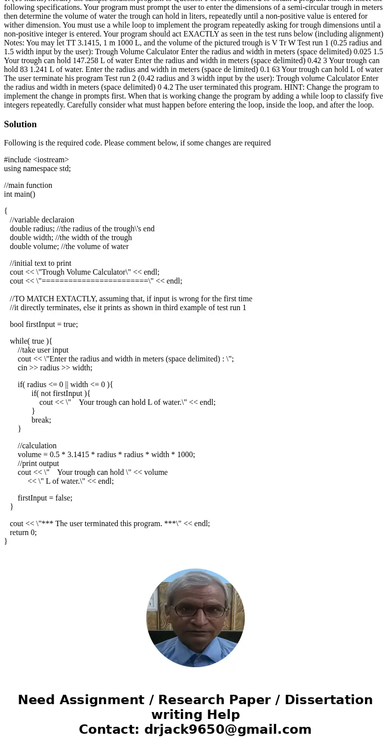 C++ Programming: You must use a while loop as instructed for this task. Do not use functions, arrays or struct statements. Please write the code with same forma