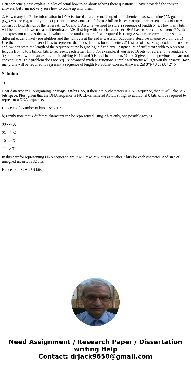 Can someone please explain in a lot of detail how to go about solving these questions? I have provided the correct answers, but I am not very sure how to come u