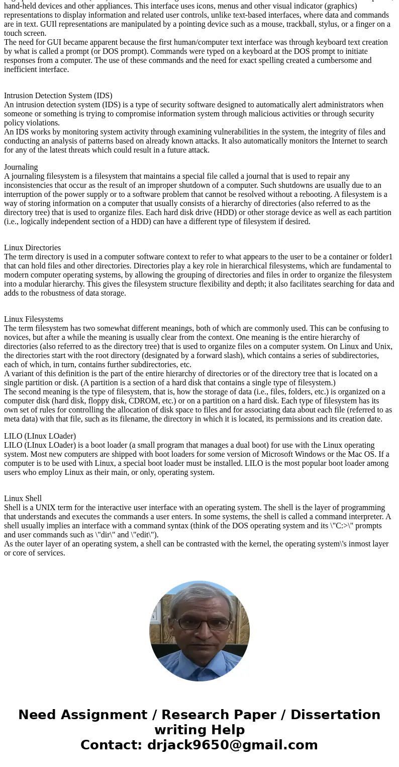 CDS 341 SURVEY OF DIGITAL FORENSICS LINUX SYSTEM COMMANDS AND FORENSICS ASSIGNMENT Define the following terms: Bootstrap Environment Grand Unified Bootloader (G