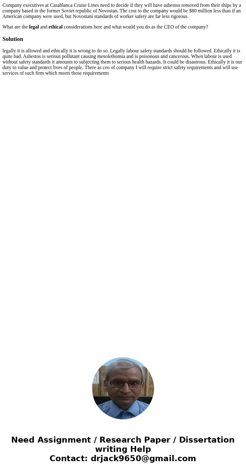 Company executives at Casablanca Cruise Lines need to decide if they will have asbestos removed from their ships by a company based in the former Soviet republi