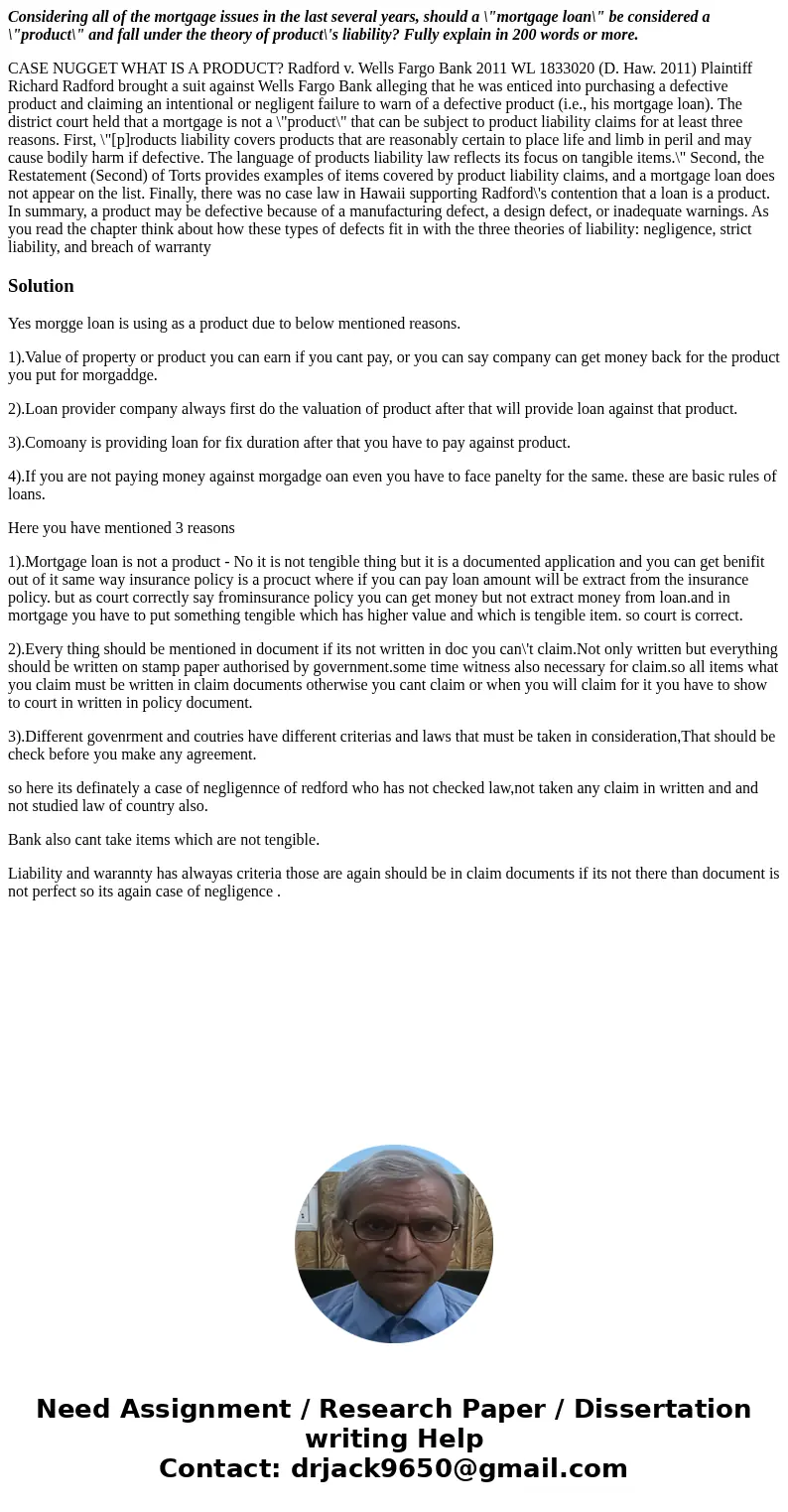 Considering all of the mortgage issues in the last several years, should a \ Considering all of the mortgage issues in the last several years, should a \