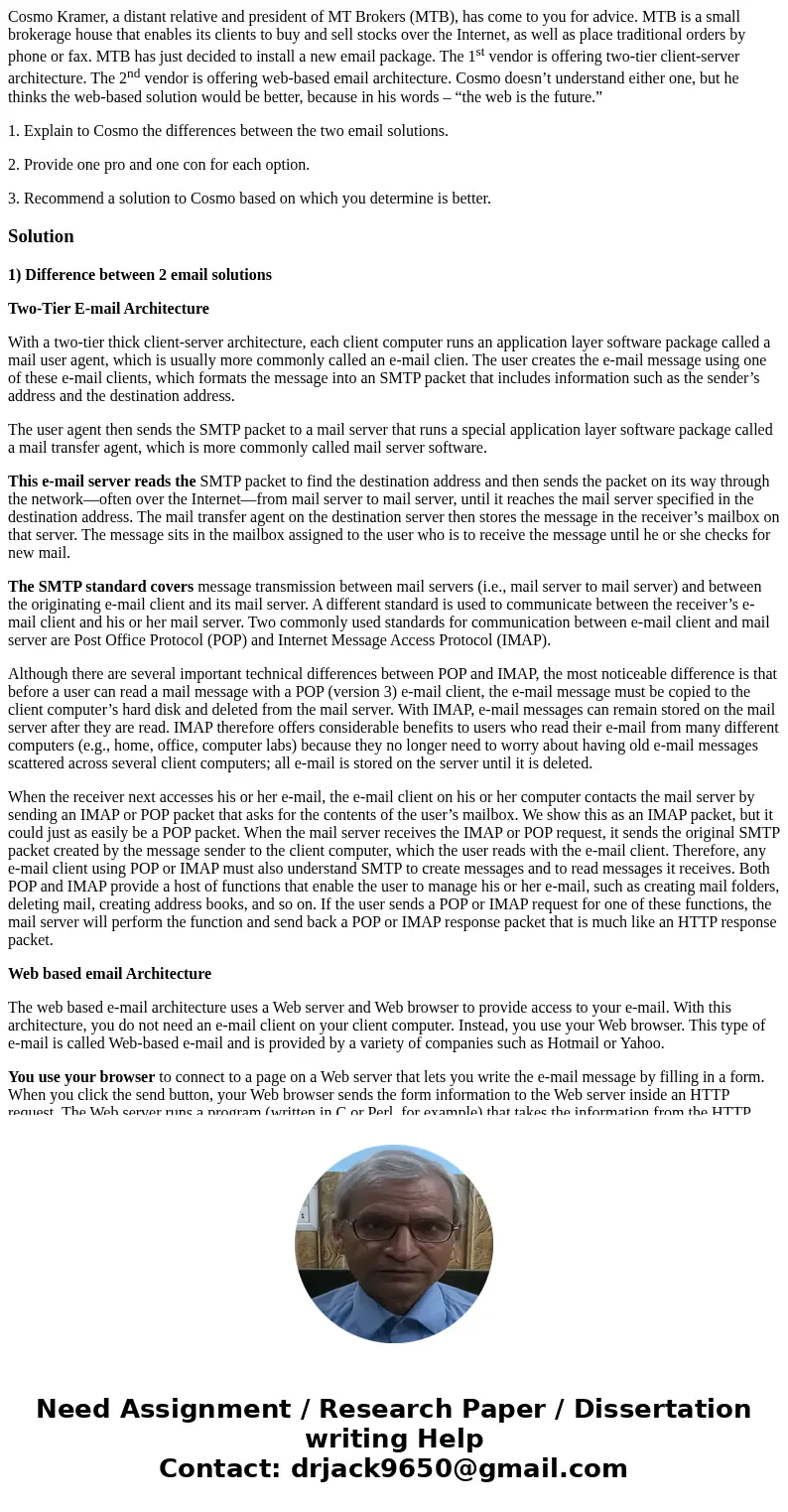 Cosmo Kramer, a distant relative and president of MT Brokers (MTB), has come to you for advice. MTB is a small brokerage house that enables its clients to buy a Cosmo Kramer, a distant relative and president of MT Brokers (MTB), has come to you for advice. MTB is a small brokerage house that enables its clients to buy a