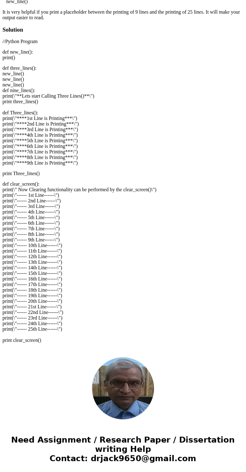 Create a Python script named tryme3.py . Write a function in this file called nine_lines that uses a function called three_lines to print nine blank lines. Now 
