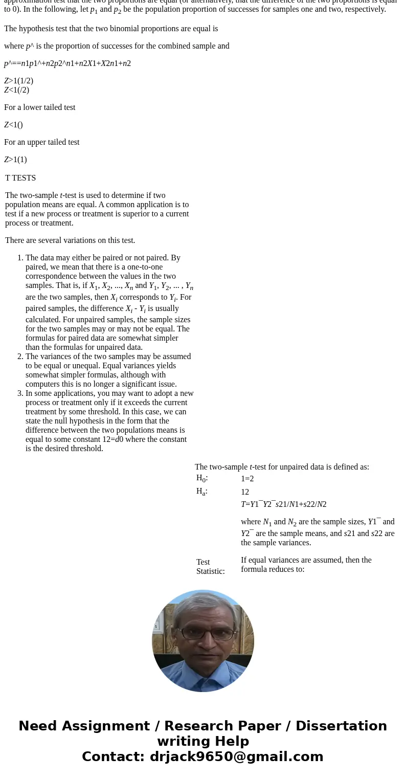 Define and describe commonly used statistics for categorical and continuous variables to test for a statistically significant difference between two samples or 