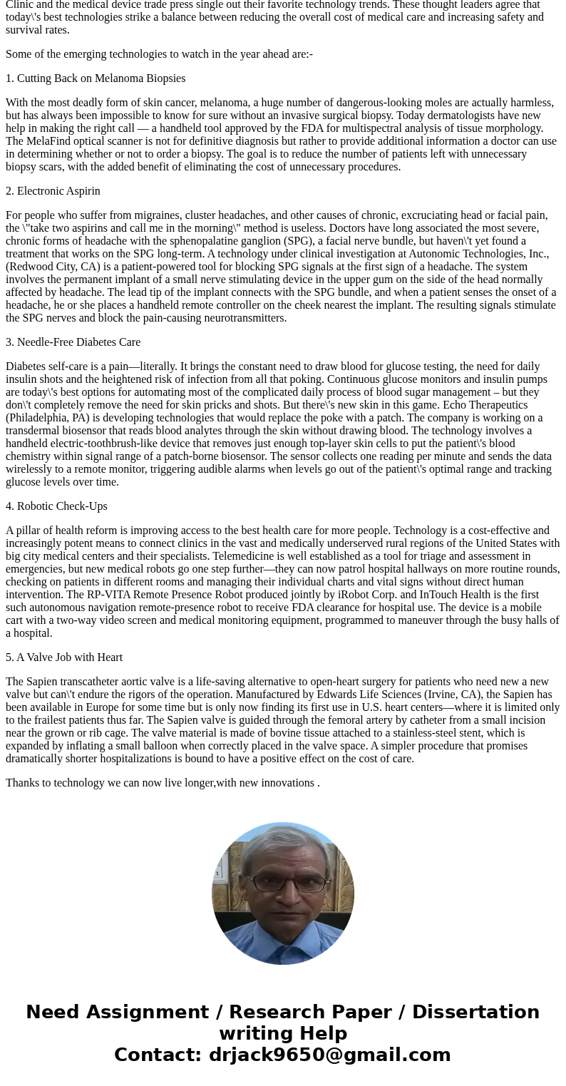 Describe the topic of technology and medicine, who is currently speaking about this topic.SolutionTechnology and Medicine Technology has had a great impact on s