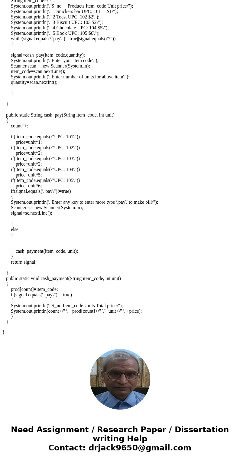 Design and implement an application that simulates a cash register. Base your design on the following informal scenario: A cashier uses a scanner to enter the U Design and implement an application that simulates a cash register. Base your design on the following informal scenario: A cashier uses a scanner to enter the U