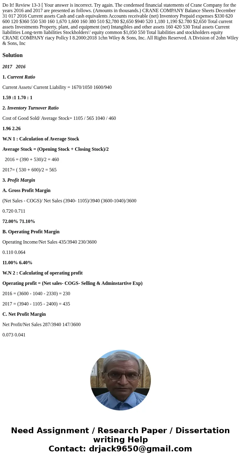 Do It! Review 13-3 [ Your answer is incorrect. Try again. The condensed financial statements of Crane Company for the years 2016 and 2017 are presented as foll  Do It! Review 13-3 [ Your answer is incorrect. Try again. The condensed financial statements of Crane Company for the years 2016 and 2017 are presented as foll