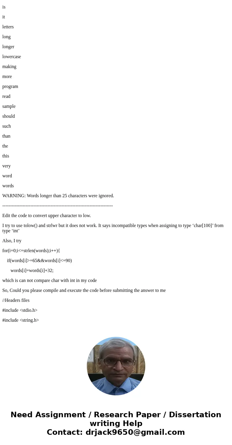 (Edit the code below )a C program which reads the standard input and produces a list of all distinct words in a lexicographic order. We will consider a word to 