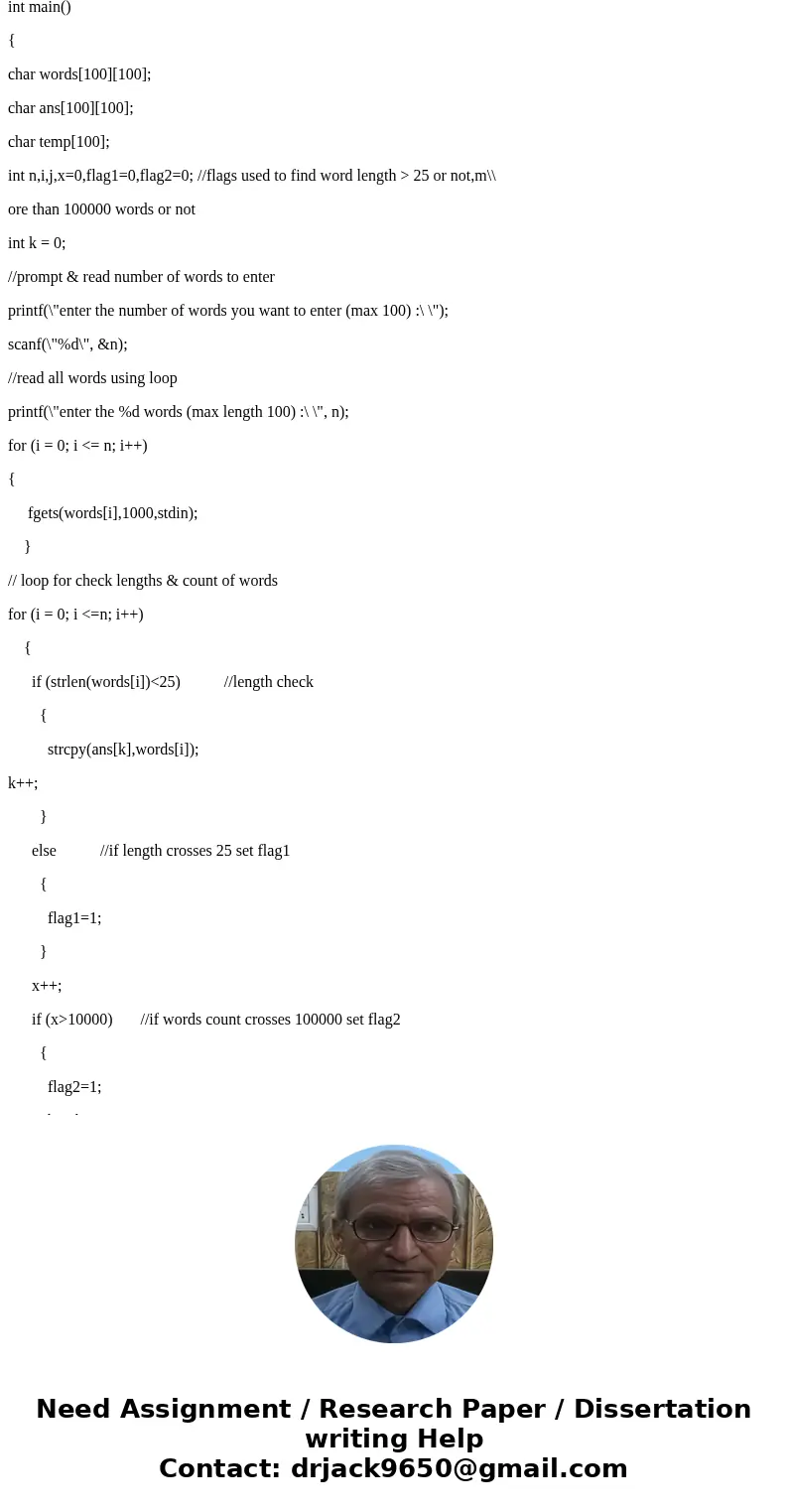 (Edit the code below )a C program which reads the standard input and produces a list of all distinct words in a lexicographic order. We will consider a word to 