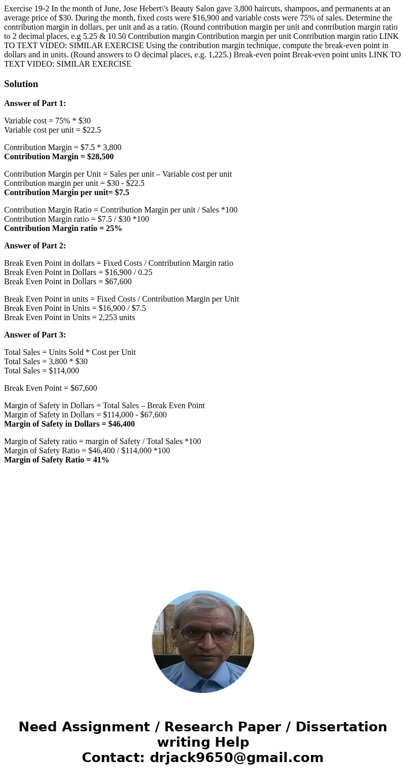 Exercise 19-2 In the month of June, Jose Hebert\'s Beauty Salon gave 3,800 haircuts, shampoos, and permanents at an average price of $30. During the month, fix  Exercise 19-2 In the month of June, Jose Hebert\'s Beauty Salon gave 3,800 haircuts, shampoos, and permanents at an average price of $30. During the month, fix