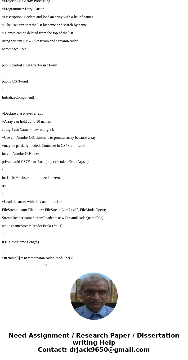 For C# need to make these changes to this programm, http://pastebin.com/nBsBETd8 For this assignment, rewrite the CS7 Array to use a string typed List. Review t For C# need to make these changes to this programm, http://pastebin.com/nBsBETd8 For this assignment, rewrite the CS7 Array to use a string typed List. Review t