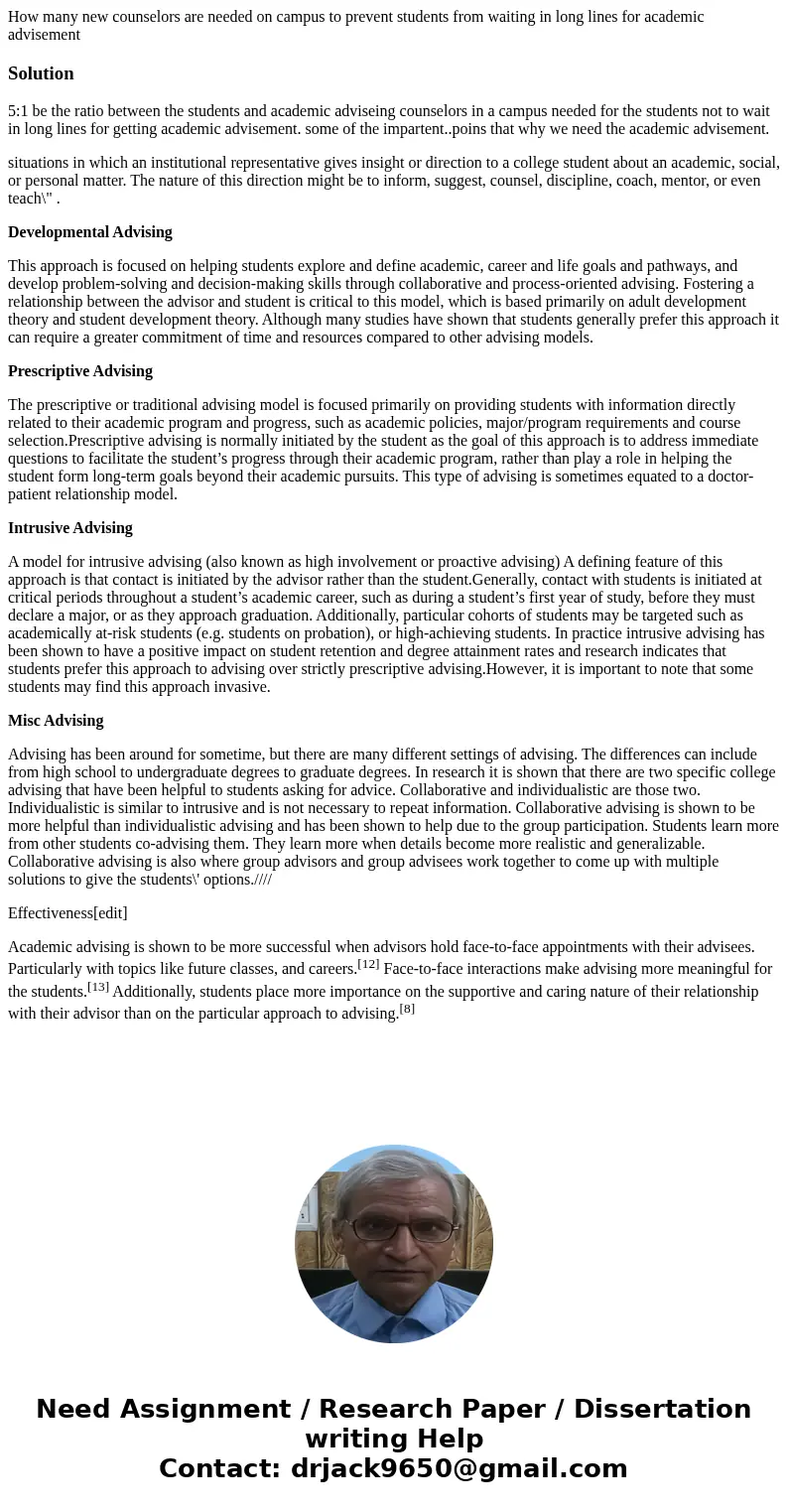 How many new counselors are needed on campus to prevent students from waiting in long lines for academic advisementSolution5:1 be the ratio between the students