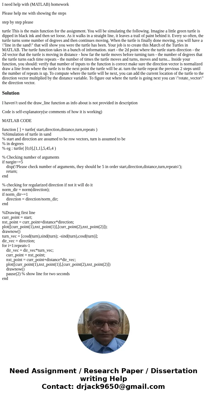 I need help with (MATLAB) homework Please help me with showing the steps step by step please turtle This is the main function for the assignment. You will be si I need help with (MATLAB) homework Please help me with showing the steps step by step please turtle This is the main function for the assignment. You will be si