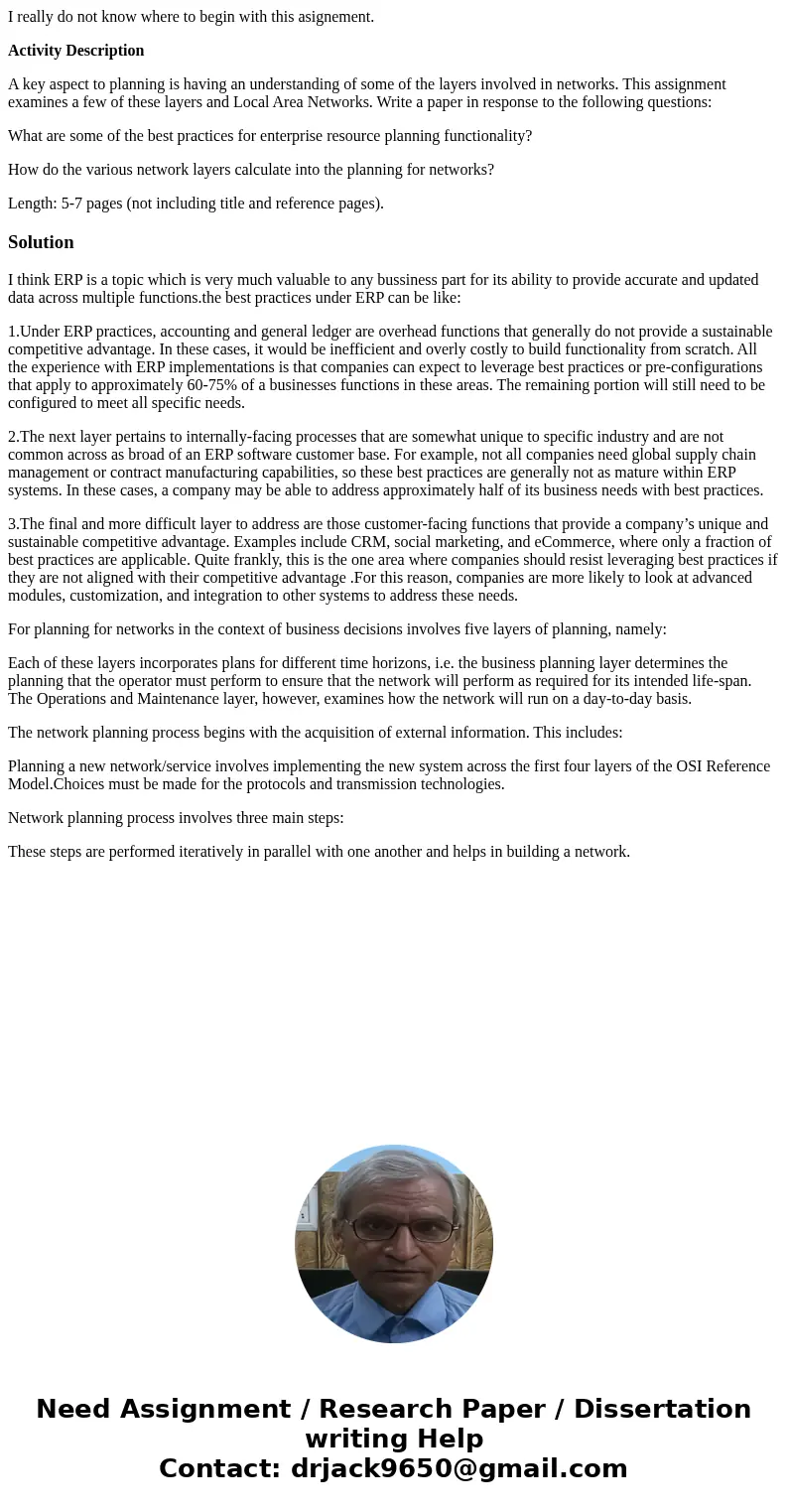 I really do not know where to begin with this asignement. Activity Description A key aspect to planning is having an understanding of some of the layers involve I really do not know where to begin with this asignement. Activity Description A key aspect to planning is having an understanding of some of the layers involve