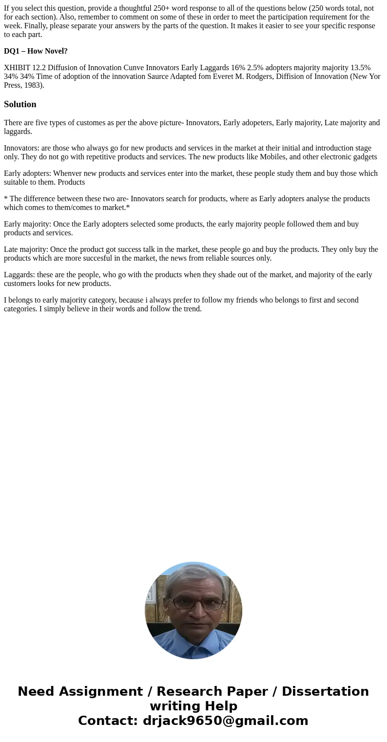 If you select this question, provide a thoughtful 250+ word response to all of the questions below (250 words total, not for each section). Also, remember to co If you select this question, provide a thoughtful 250+ word response to all of the questions below (250 words total, not for each section). Also, remember to co