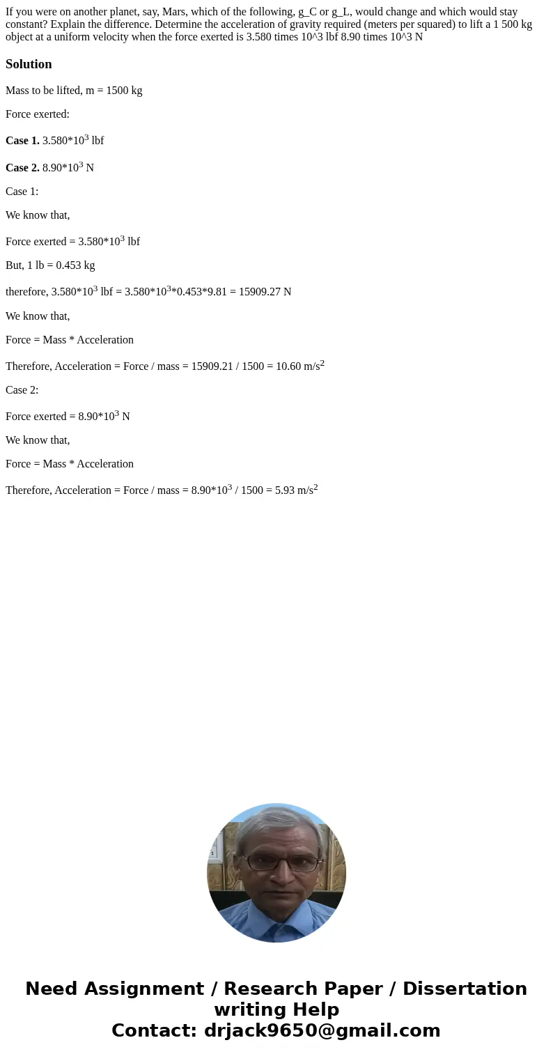  If you were on another planet, say, Mars, which of the following, g_C or g_L, would change and which would stay constant? Explain the difference. Determine the