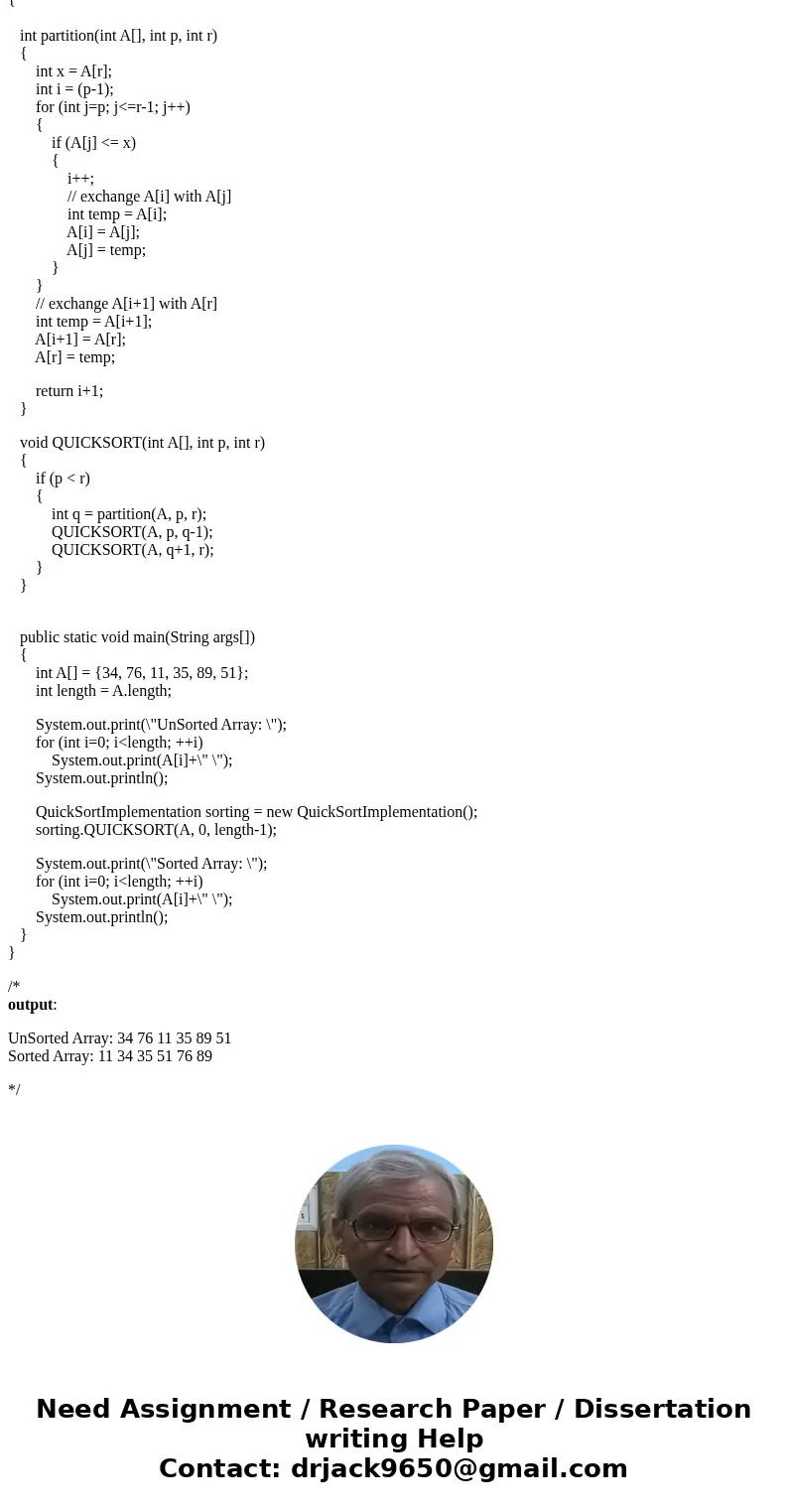  Implement a method to sort a given array using the basic Quick sort algorithm. Use the algorithm from the textbook (sec below). Write a driver program to test 