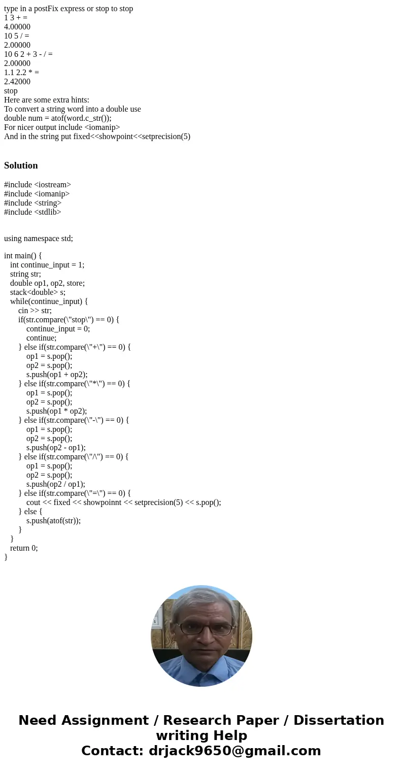  In c++, I need to write reverse postfix calculator using a stack. Postfix notation, and is parenthesis-free as long as operator arities are fixed. Here is the 