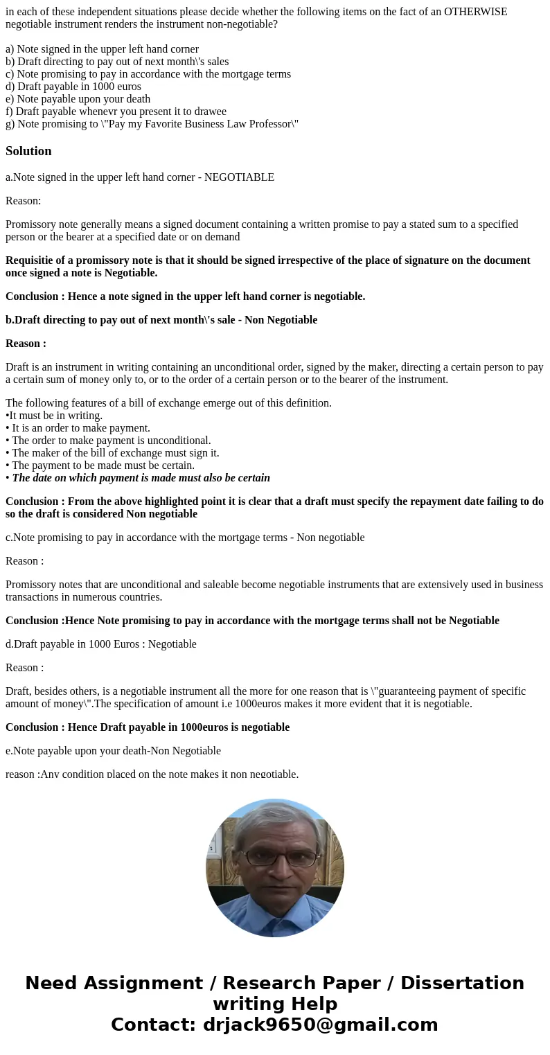 in each of these independent situations please decide whether the following items on the fact of an OTHERWISE negotiable instrument renders the instrument non-n in each of these independent situations please decide whether the following items on the fact of an OTHERWISE negotiable instrument renders the instrument non-n