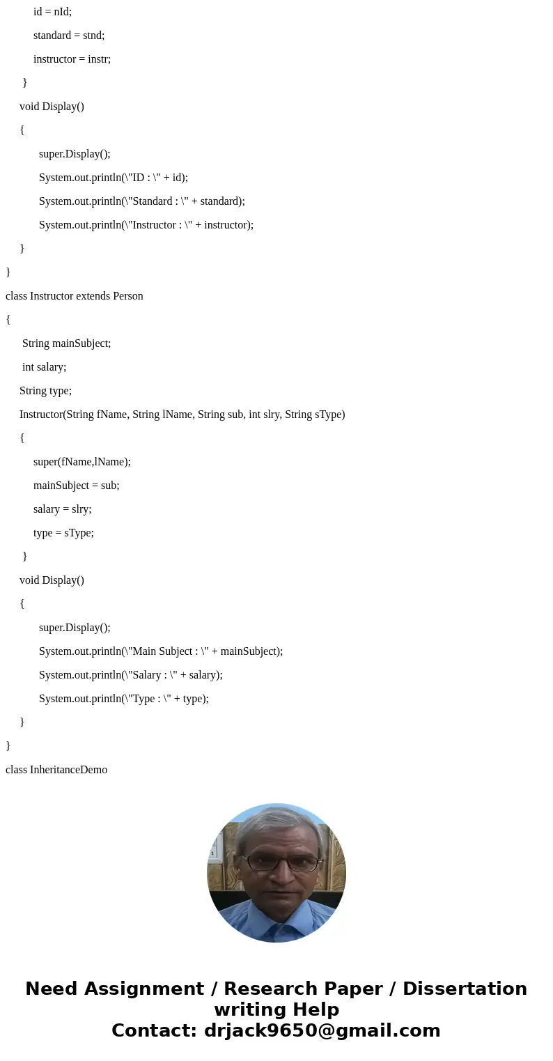 In Java: Create an abstract superclass “Person” and two subclasses “Student” and “Instructor”. The person class should include information such as id, first nam In Java: Create an abstract superclass “Person” and two subclasses “Student” and “Instructor”. The person class should include information such as id, first nam