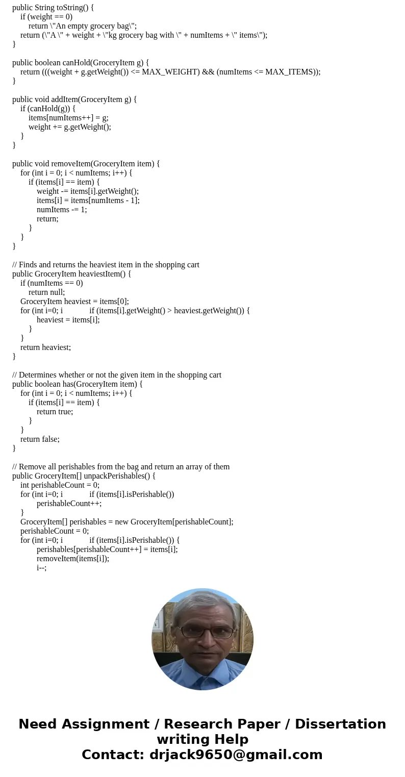 In java please. Grocery item and bag class are given along side shopper test program. The PerishableItem Class Create a subclass of GroceryItem called Perishabl