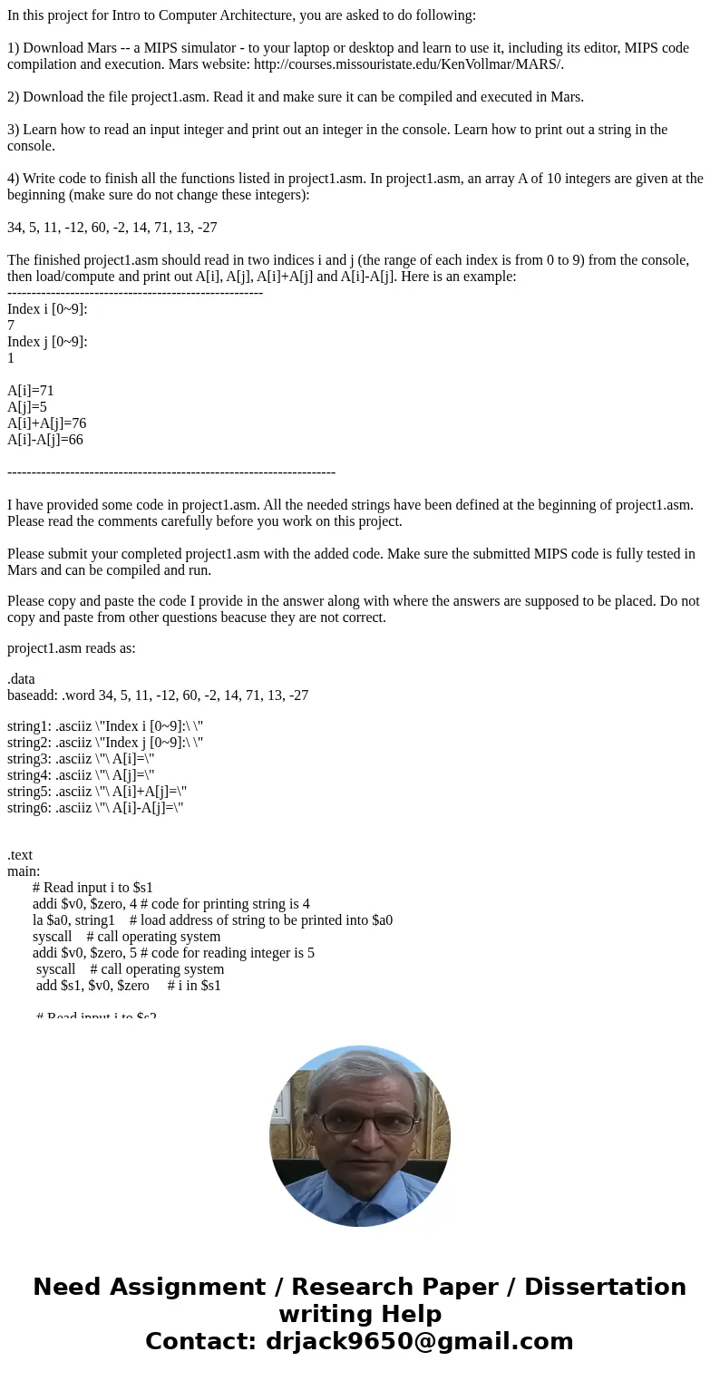 In this project for Intro to Computer Architecture, you are asked to do following: 1) Download Mars -- a MIPS simulator - to your laptop or desktop and learn to