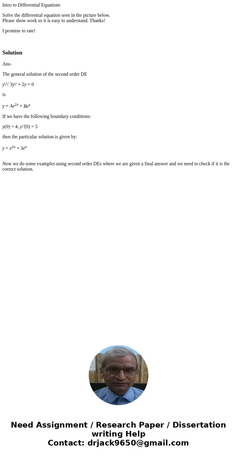 Intro to Differential Equations Solve the differential equation seen in the picture below. Please show work so it is easy to understand. Thanks! I promise to ra Intro to Differential Equations Solve the differential equation seen in the picture below. Please show work so it is easy to understand. Thanks! I promise to ra