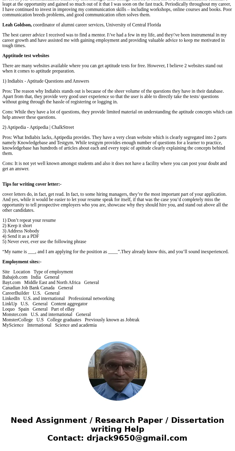 It is a good idea to acquire information before graduation about the industry in which you would like to work. While your teachers provide valuable training and It is a good idea to acquire information before graduation about the industry in which you would like to work. While your teachers provide valuable training and