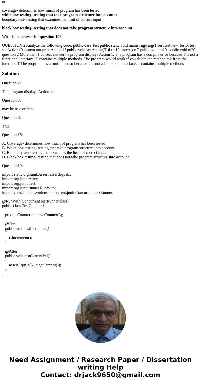 Java expert please help me multiple choice questions. If question you are not sure, please just don\'t answer. Thank you so much for your help. the program has 