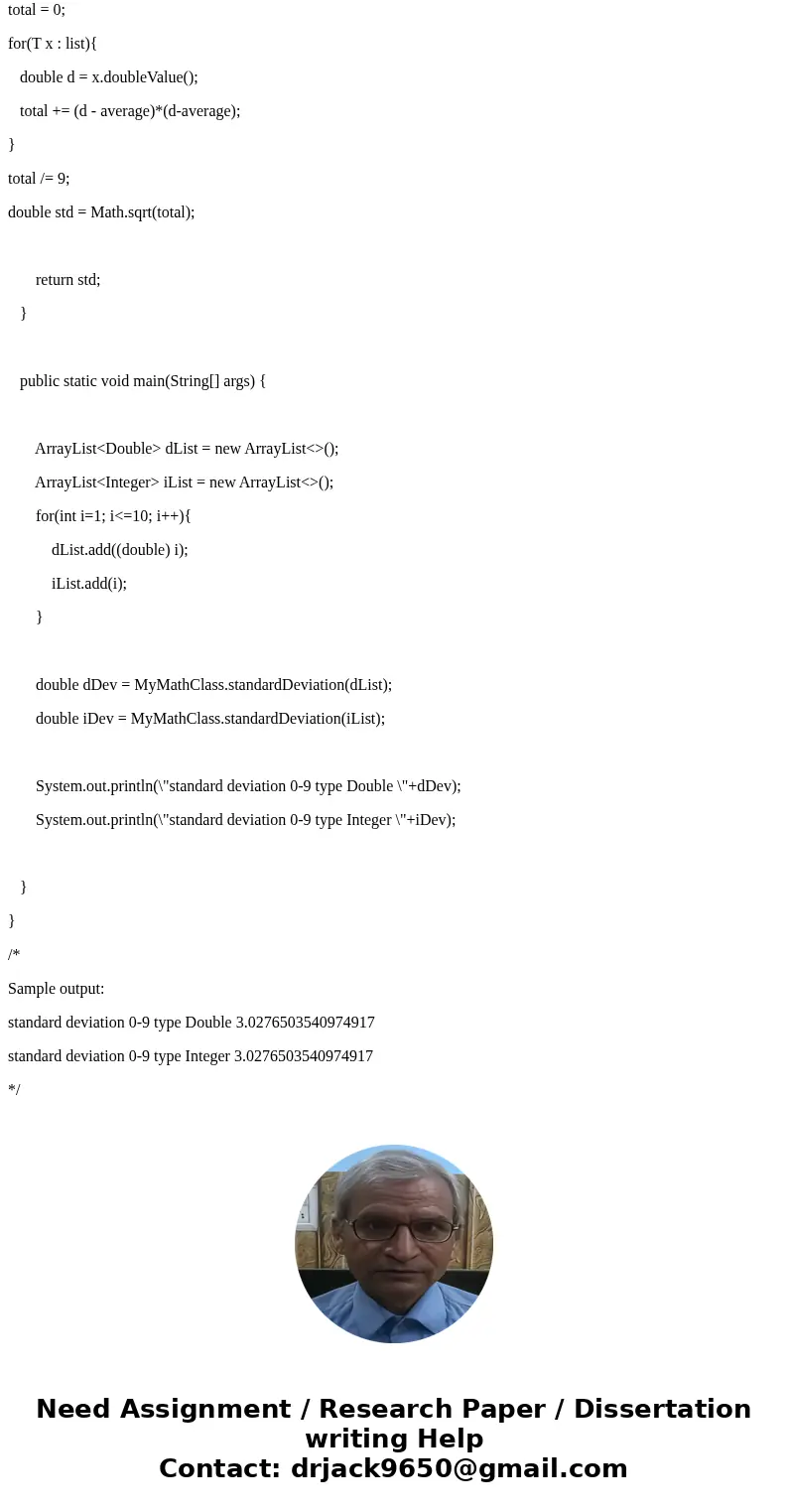 JAVA Link from instruction http://en.wikipedia.org/wiki/Standard_deviation Code from instruction public class stdev { public static void main(String[] args) { d
