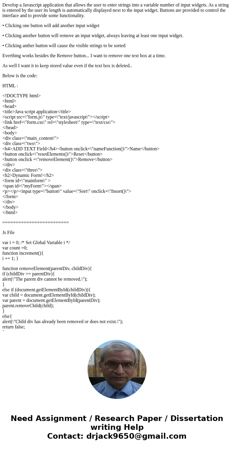 Develop a Javascript application that allows the user to enter strings into a variable number of input widgets. As a string is entered by the user its length is