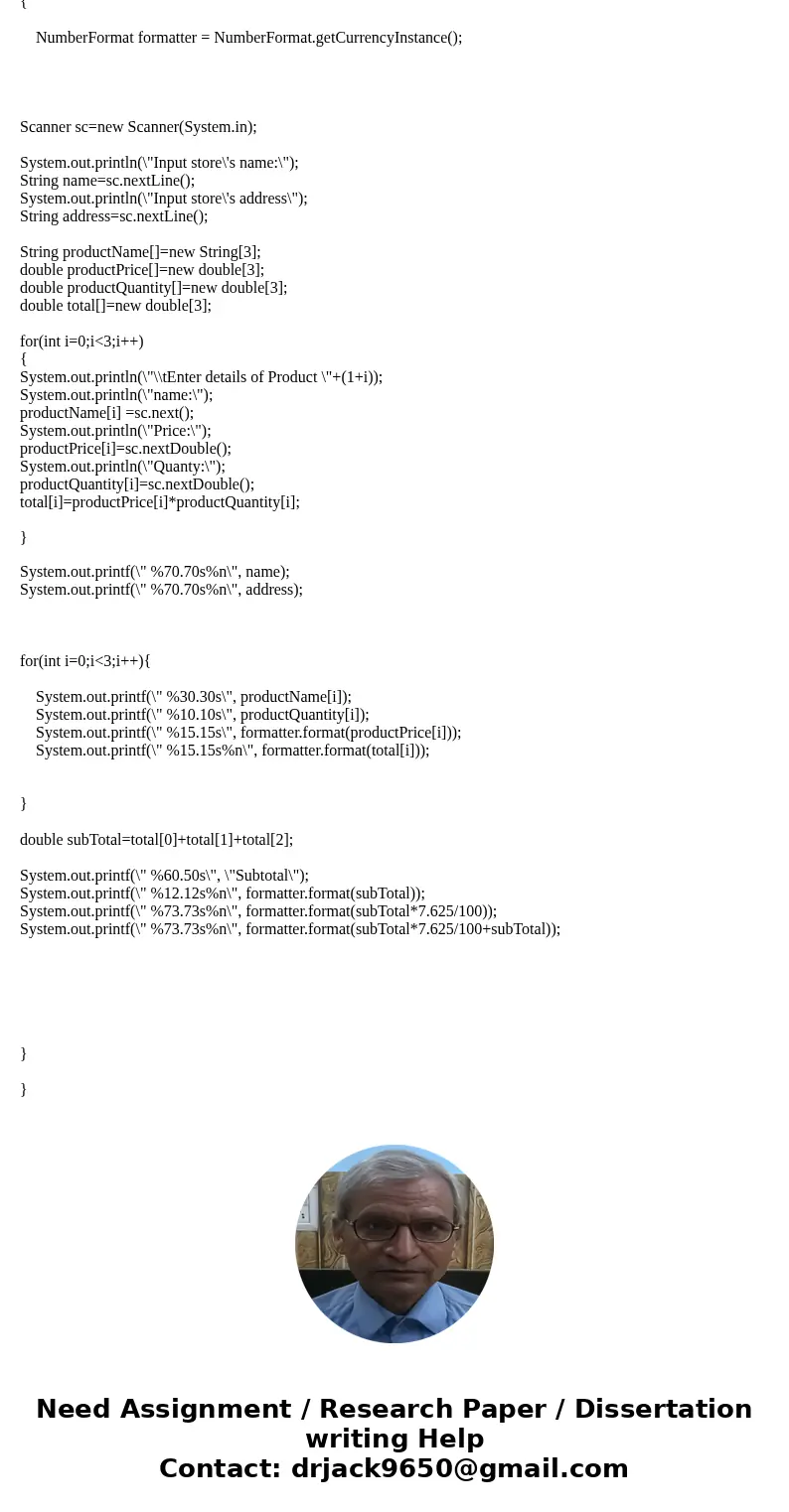 JAVA: Write a program in Java using eclipse that will first input (read from the console) the name and address of a store. Then it will input the name, quantity