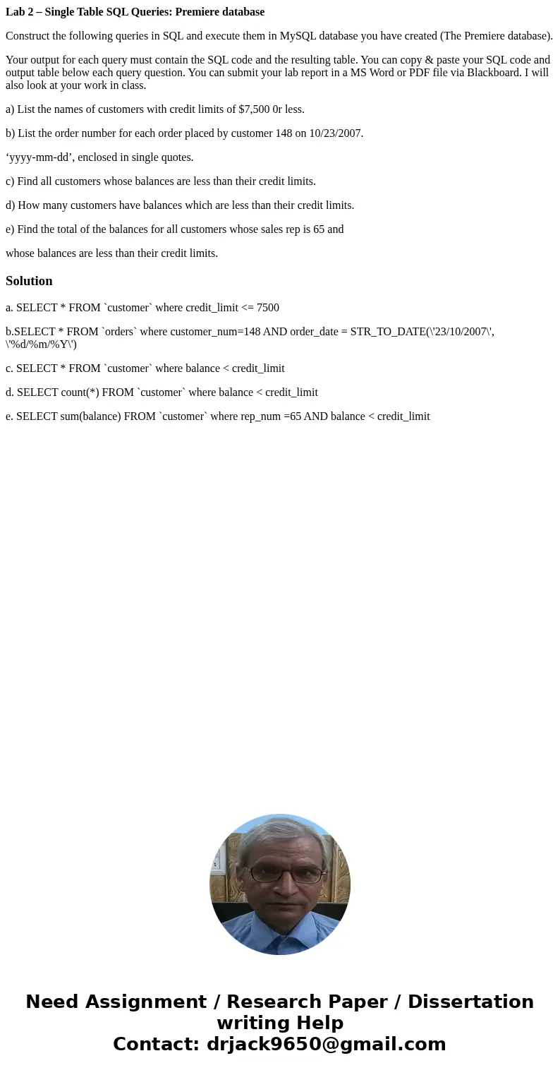 Lab 2 – Single Table SQL Queries: Premiere database Construct the following queries in SQL and execute them in MySQL database you have created (The Premiere dat