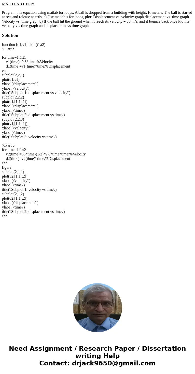 MATH LAB HELP! Program this equation using matlab for loops: A ball is dropped from a building with height, H meters. The ball is started at rest and release at
