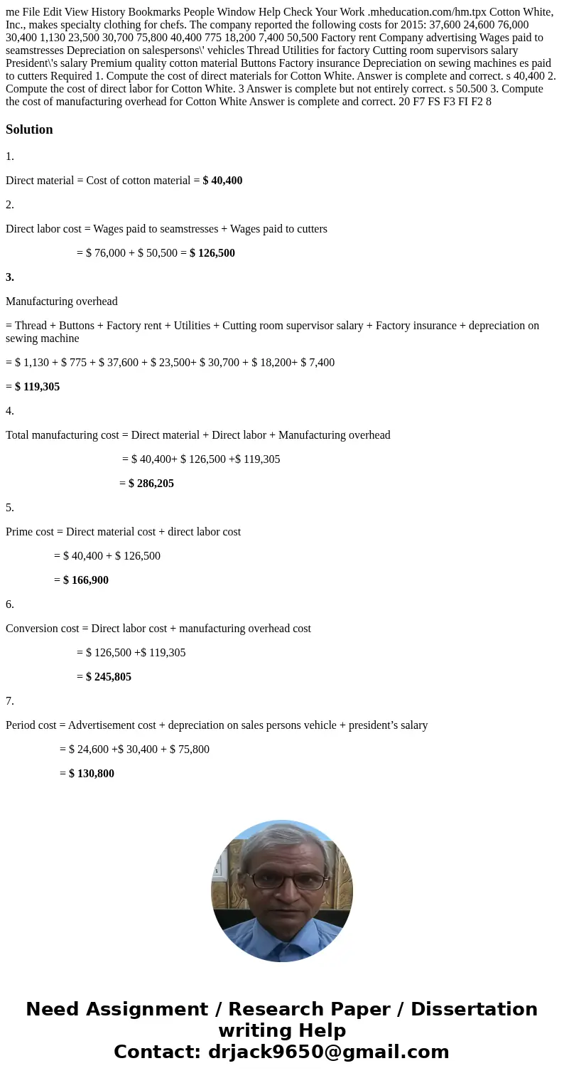me File Edit View History Bookmarks People Window Help Check Your Work .mheducation.com/hm.tpx Cotton White, Inc., makes specialty clothing for chefs. The comp  me File Edit View History Bookmarks People Window Help Check Your Work .mheducation.com/hm.tpx Cotton White, Inc., makes specialty clothing for chefs. The comp
