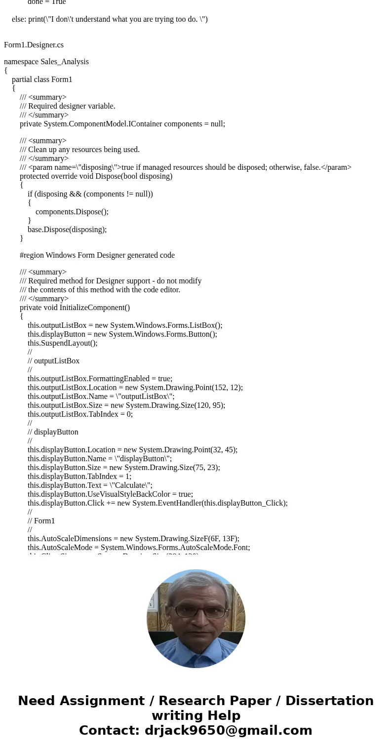 Must be answered in c#, windows form application The figure below shows the file Sales.txt contents displayed in Notepad. Create an application that reads this 