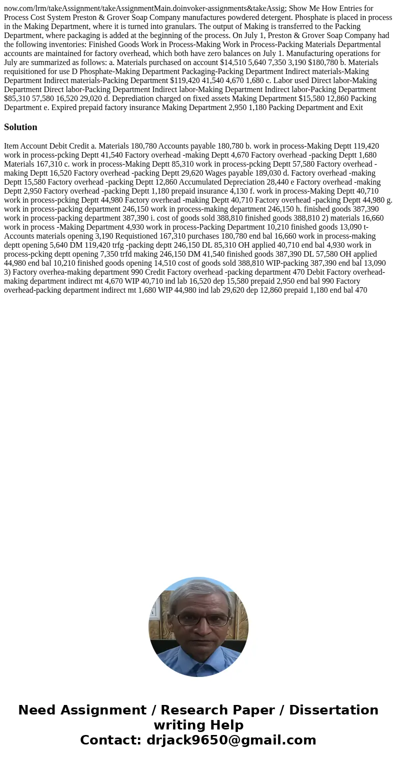 now.com/lrm/takeAssignment/takeAssignmentMain.doinvoker-assignments&takeAssig; Show Me How Entries for Process Cost System Preston & Grover Soap Compan  now.com/lrm/takeAssignment/takeAssignmentMain.doinvoker-assignments&takeAssig; Show Me How Entries for Process Cost System Preston & Grover Soap Compan