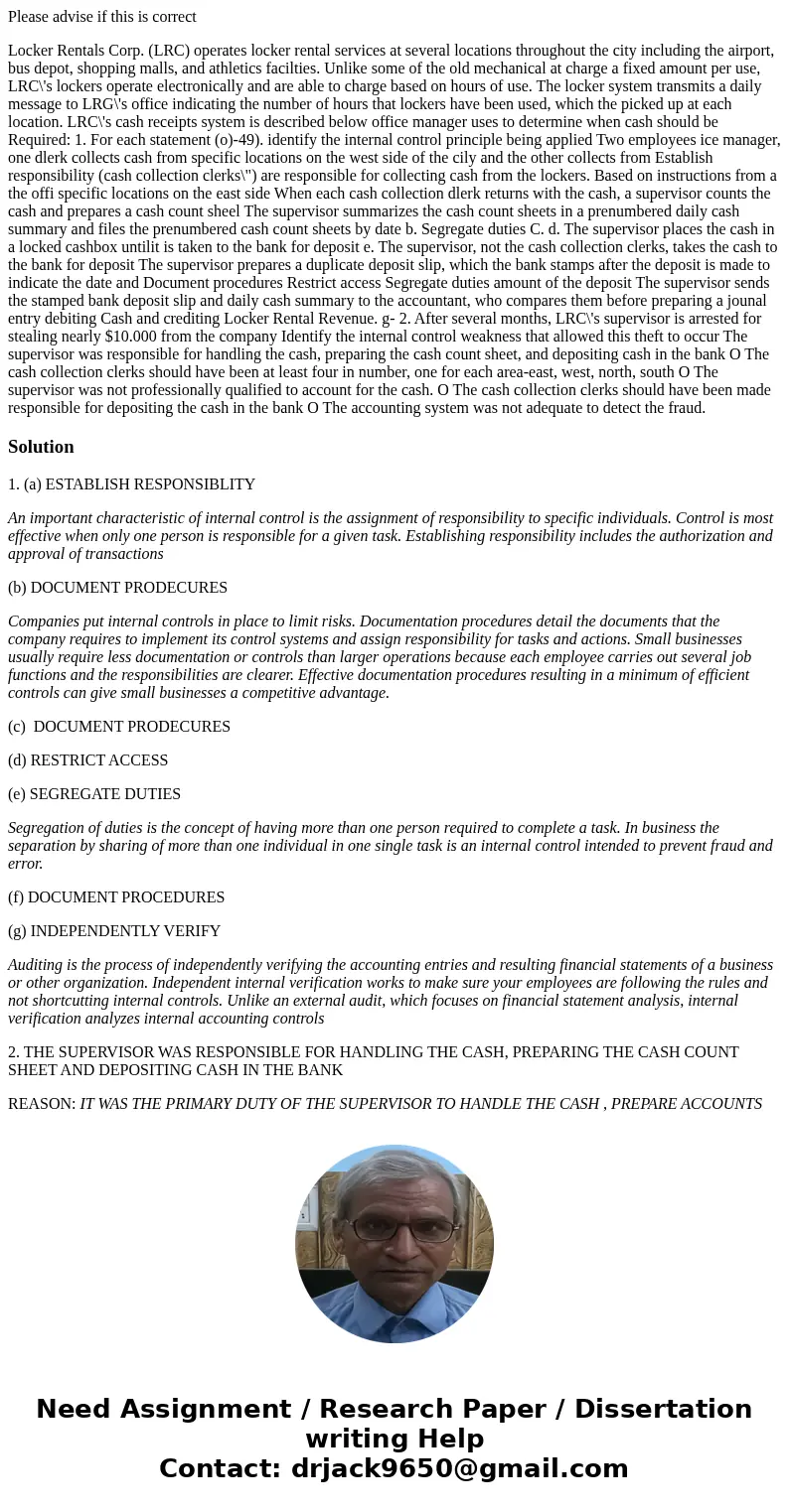 Please advise if this is correct Locker Rentals Corp. (LRC) operates locker rental services at several locations throughout the city including the airport, bus  Please advise if this is correct Locker Rentals Corp. (LRC) operates locker rental services at several locations throughout the city including the airport, bus