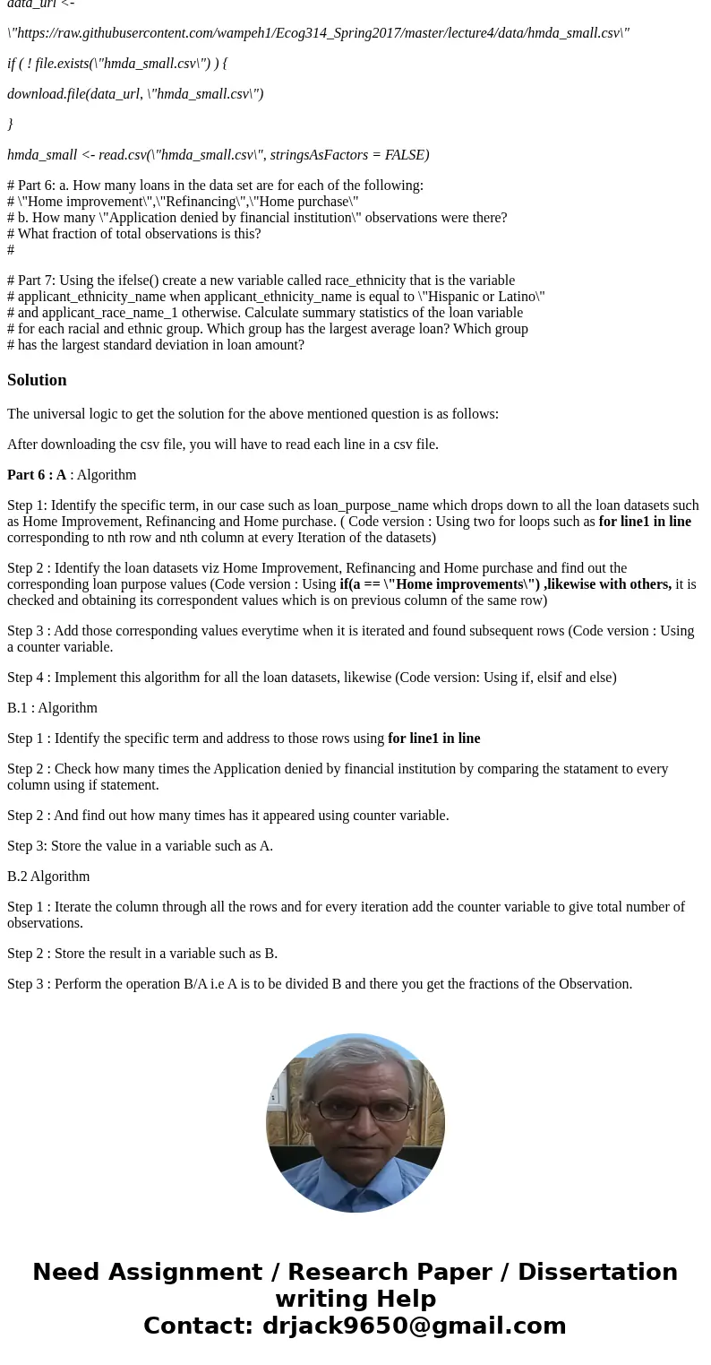 (PLEASE ANSWER BY R STUDIO)) # Download the data file hmda_small . # folder and read the data into R using the read.csv() function. Be sure to assign the data t