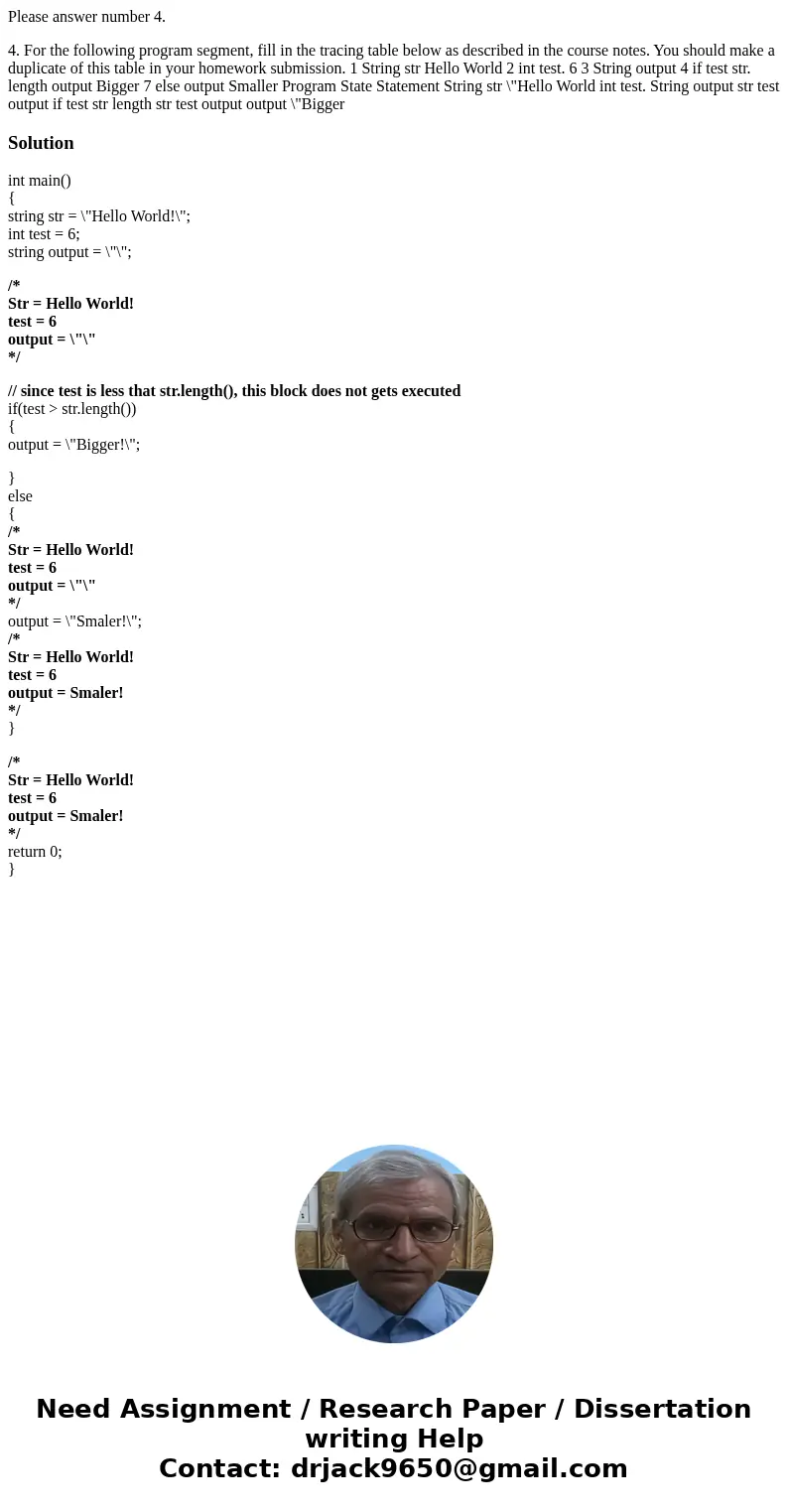 Please answer number 4. 4. For the following program segment, fill in the tracing table below as described in the course notes. You should make a duplicate of t