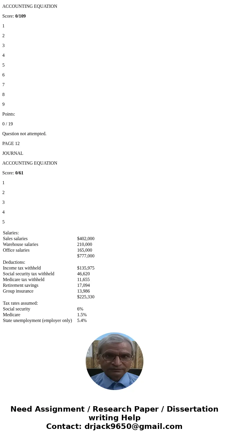 PLEASE COMPLETE ALL 3 TABLES FOR THE JOURNAL ENTRIES! MAKE SURE THERE IS THE CORRECT NUMBER OF ENTRIES AS PROVIDED IN EACH TABLE. NOT ONE MORE AND NOT ONE LESS 