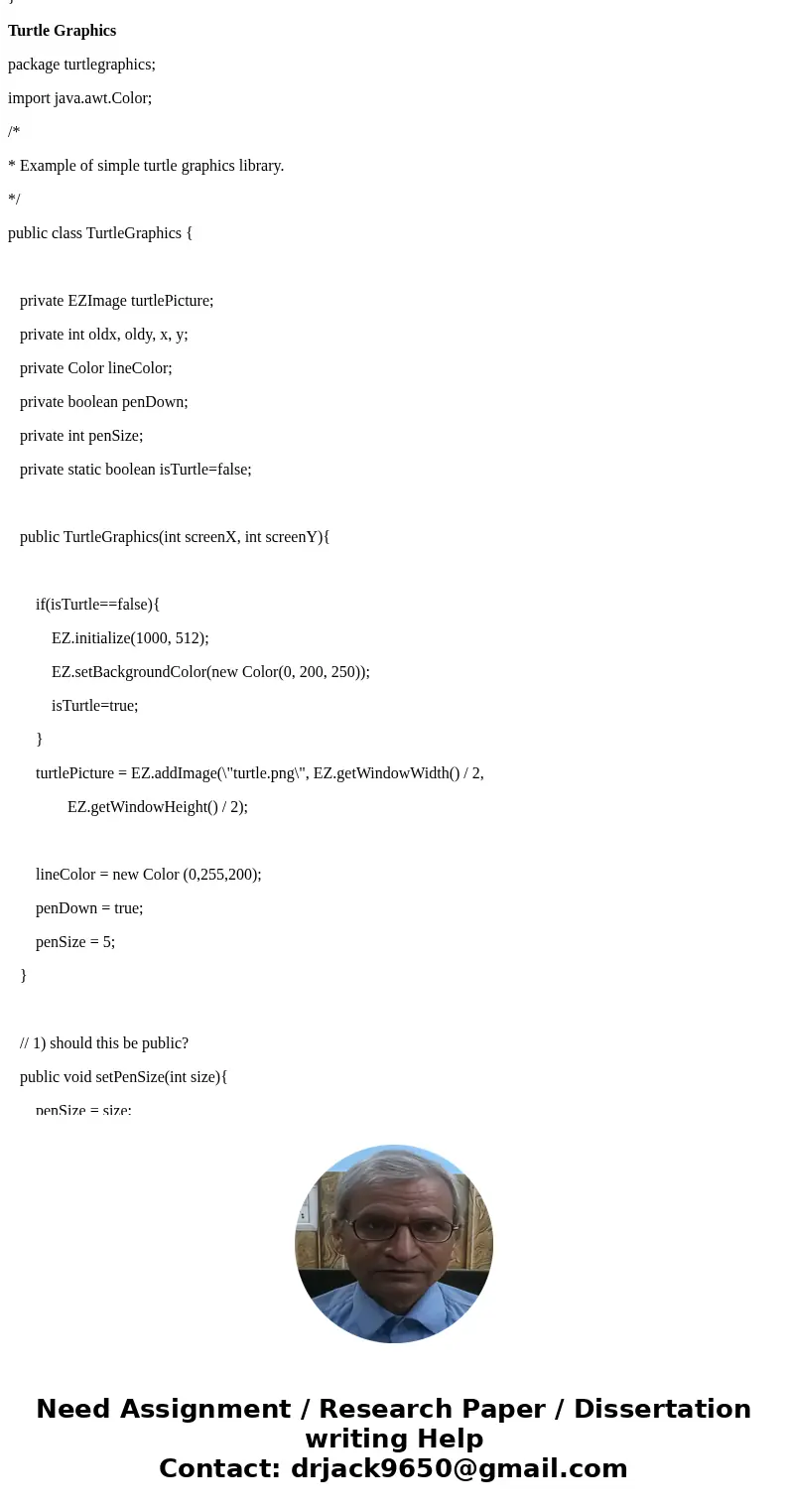 Please follow all instructions and answer the question as well. This is incorporating EZ java so don\'t need to add anything it doesn\'t ask for. Turtle Example Please follow all instructions and answer the question as well. This is incorporating EZ java so don\'t need to add anything it doesn\'t ask for. Turtle Example