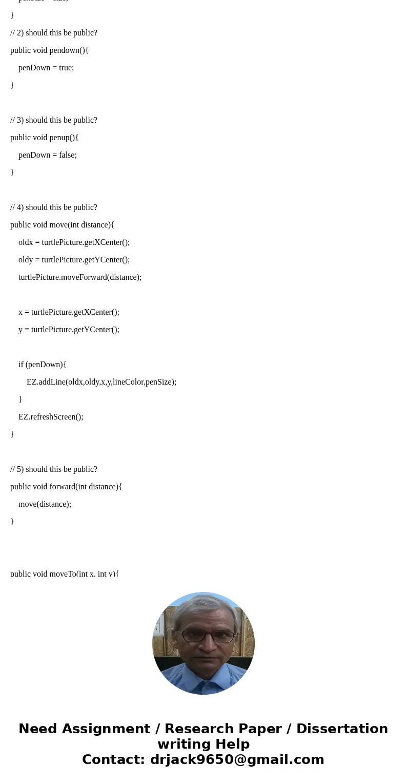 Please follow all instructions and answer the question as well. This is incorporating EZ java so don\'t need to add anything it doesn\'t ask for. Turtle Example Please follow all instructions and answer the question as well. This is incorporating EZ java so don\'t need to add anything it doesn\'t ask for. Turtle Example