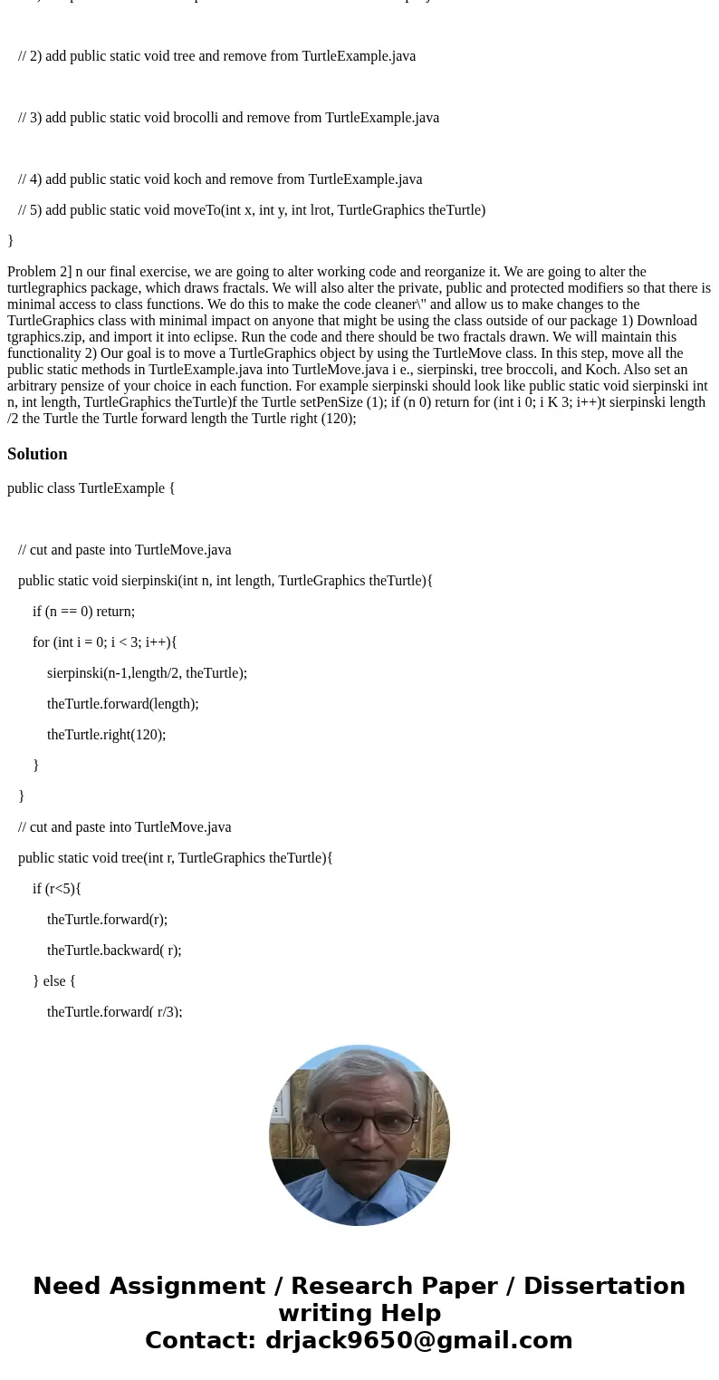 Please follow all instructions and answer the question as well. This is incorporating EZ java so don\'t need to add anything it doesn\'t ask for. Turtle Example Please follow all instructions and answer the question as well. This is incorporating EZ java so don\'t need to add anything it doesn\'t ask for. Turtle Example