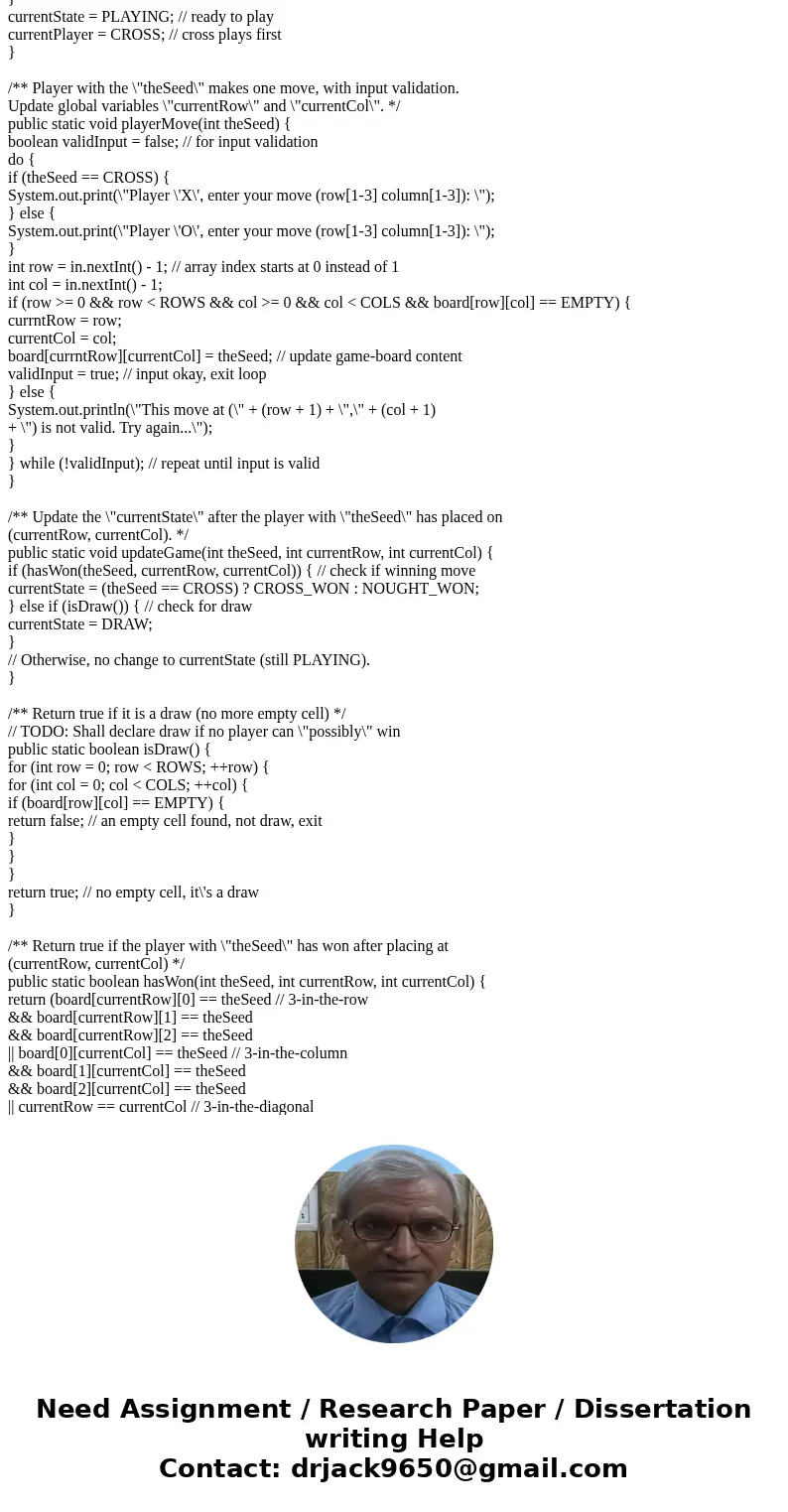 Please help in Java: I need to make a tic tac toe game in Java using a 2d array and I am having trouble switching back and forth for the X and O. The first play