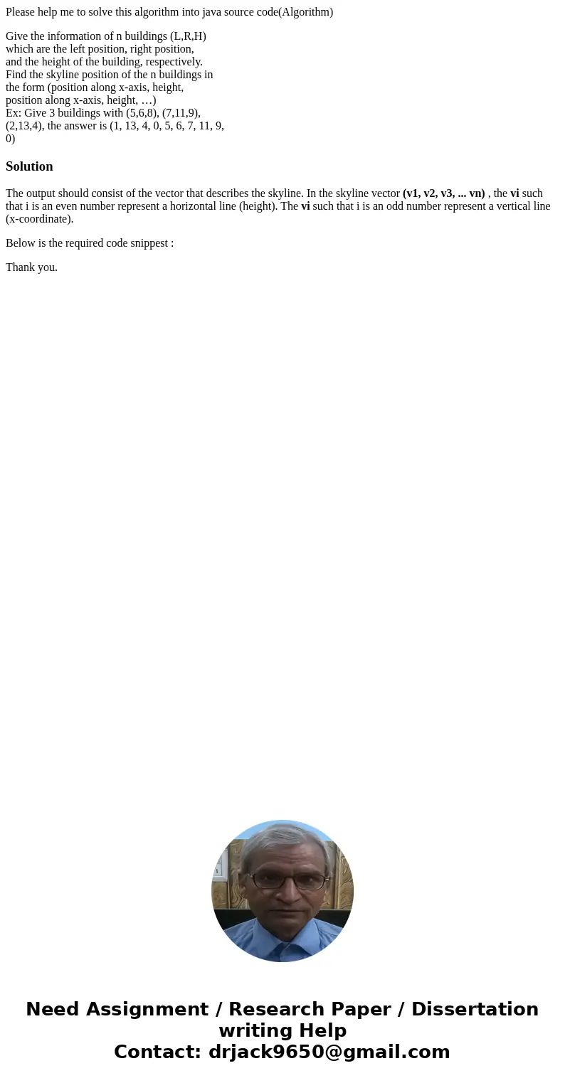 Please help me to solve this algorithm into java source code(Algorithm) Give the information of n buildings (L,R,H) which are the left position, right position,