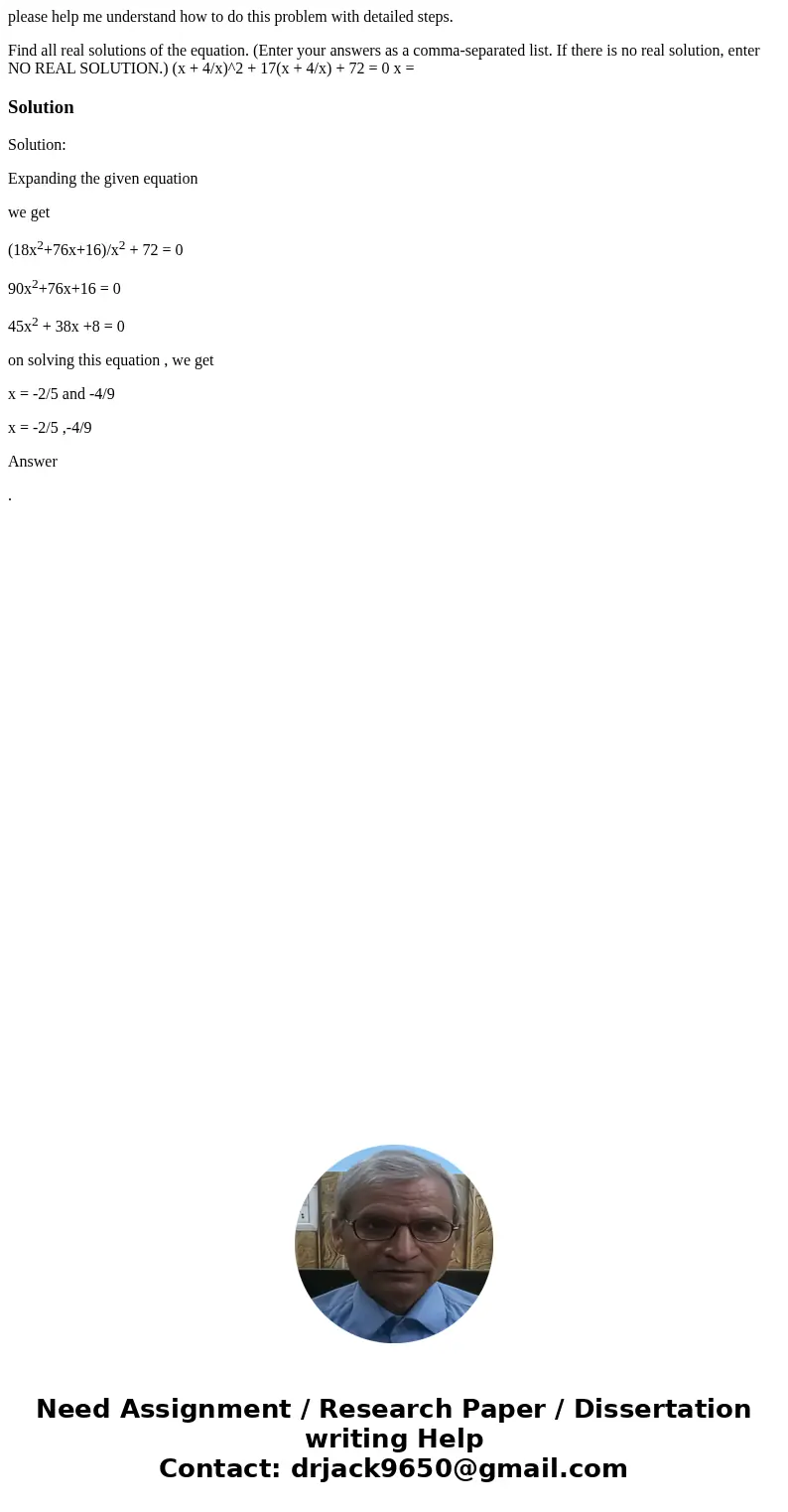 please help me understand how to do this problem with detailed steps. Find all real solutions of the equation. (Enter your answers as a comma-separated list. If