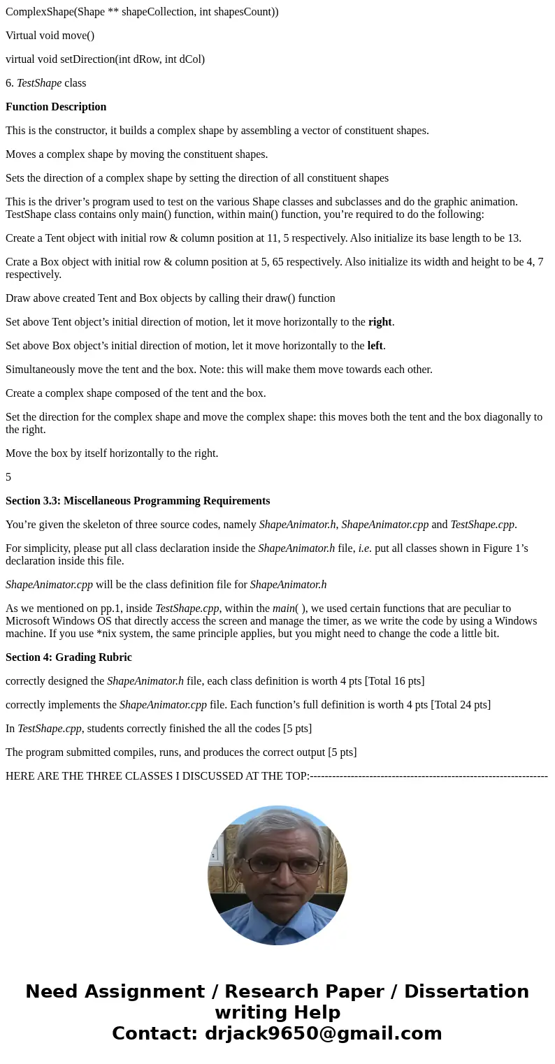 Please make the complete program, Distinguish between header files and class files. I give three of the classes below, but I do not know if they are complete.I 