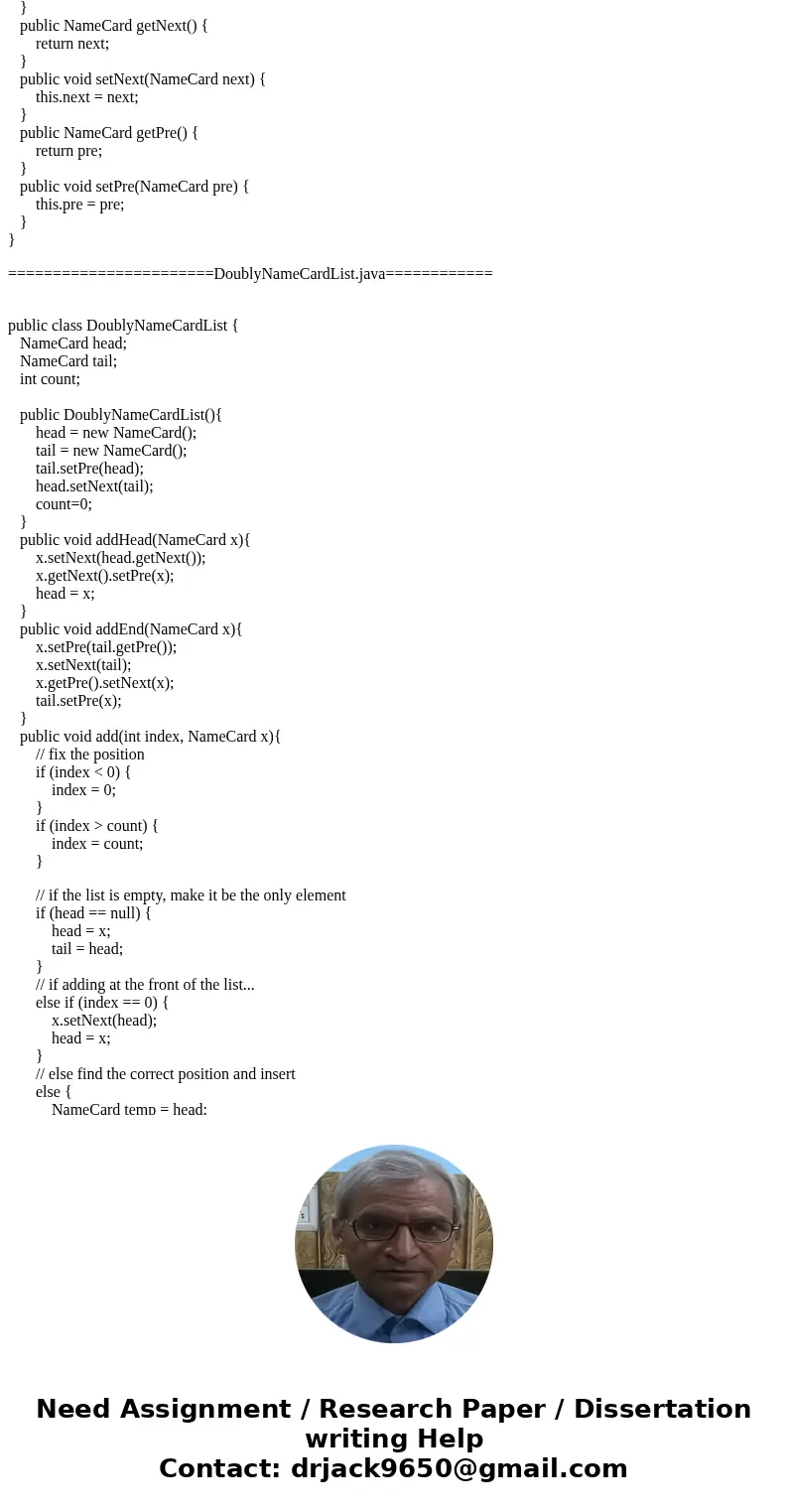 PLEASE WRITE IN JAVA AND ADD COMMENTS TO EXPLAIN write a class NameCard.java which has •Data fields: name (String), age(int), company(String) •Methods: •Public 