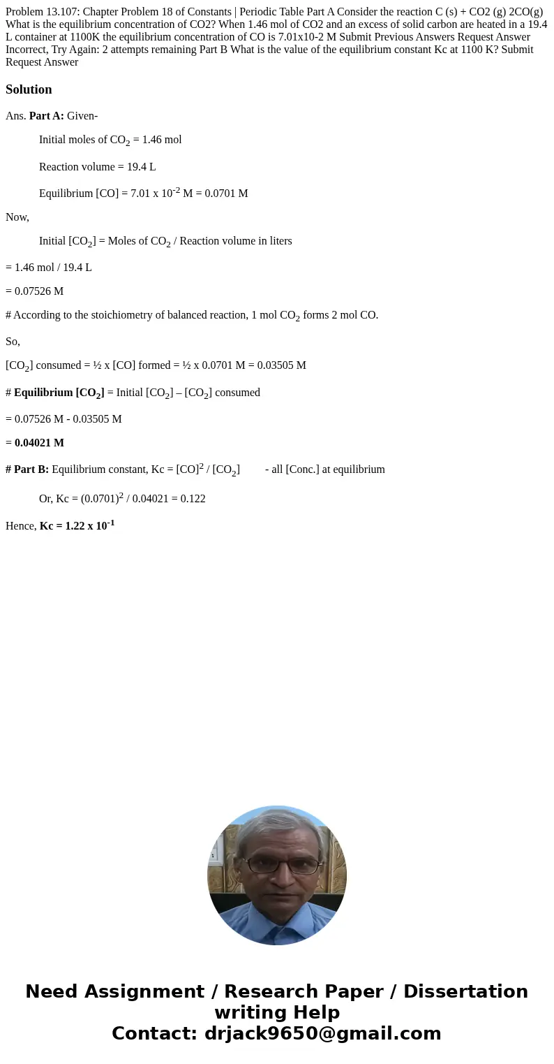 Problem 13.107: Chapter Problem 18 of Constants | Periodic Table Part A Consider the reaction C (s) + CO2 (g) 2CO(g) What is the equilibrium concentration of C  Problem 13.107: Chapter Problem 18 of Constants | Periodic Table Part A Consider the reaction C (s) + CO2 (g) 2CO(g) What is the equilibrium concentration of C